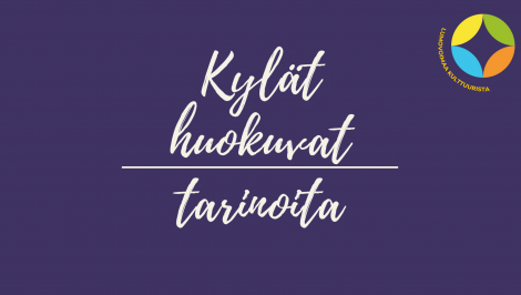 Tarinailtapäivä - Kylät huokuvat tarinoita