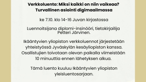 Verkkoluento: Miksi kaikki on niin vaikeaa? Turvallinen asiointi digimaailmassa
